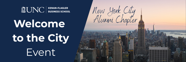 UNC Kenan-Flagler New York City Alumni Chapter's Welcome to the City