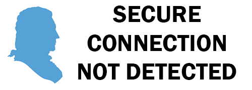 Secure Connection Not Detected!